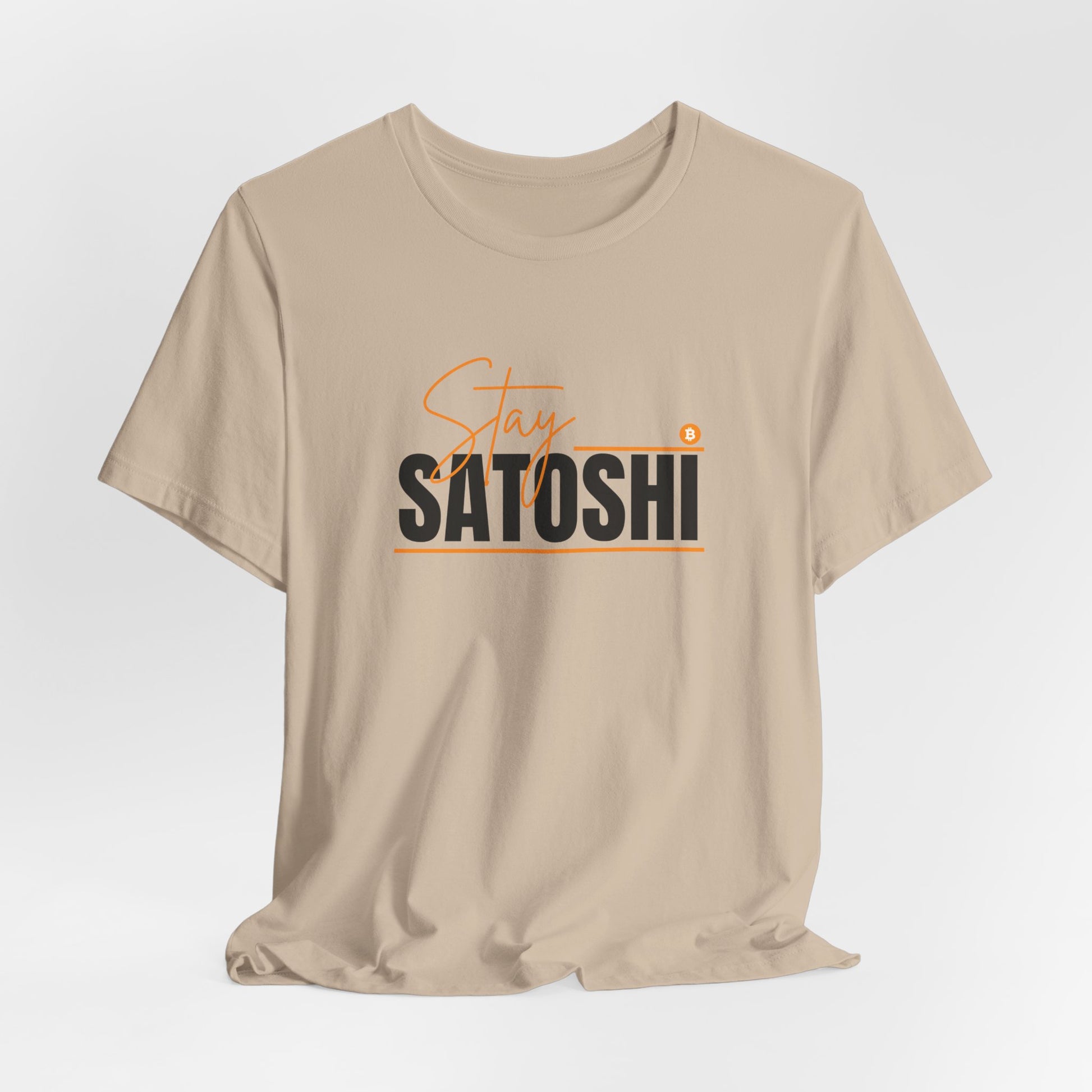 Stay Satoshi Unisex Bitcoin T-shirt - Bitcoin Merch