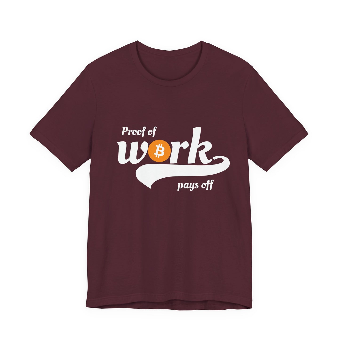Bitcoin Proof of Work Graphic Unisex T-shirt - Bitcoin Merch