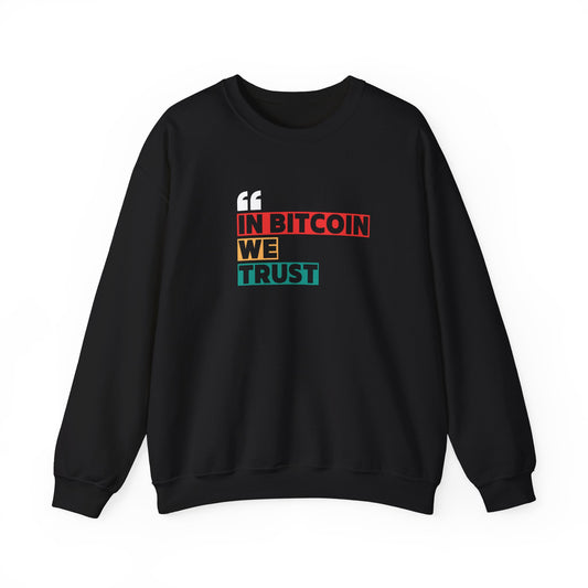 Bitcoin Trust Sweatshirt - Unisex Heavy Blend™ Crewneck - Bitcoin Merch