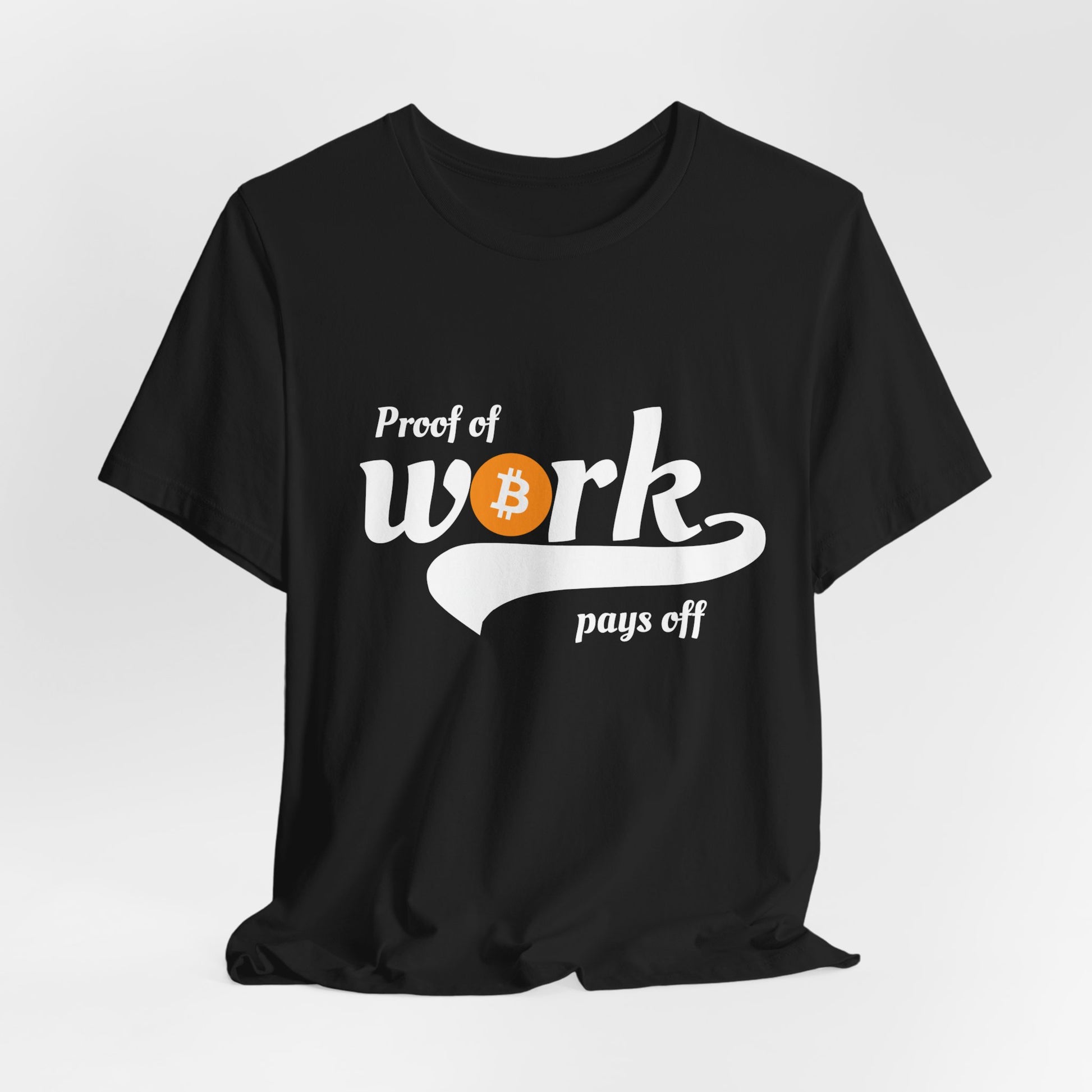 Bitcoin Proof of Work Graphic Unisex T-shirt - Bitcoin Merch