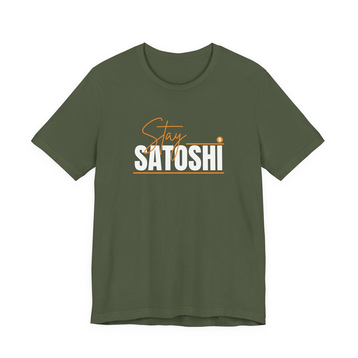 Stay Satoshi Unisex Bitcoin T-shirt - Bitcoin Merch